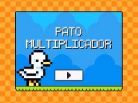 pato multiplicador|Pato Multiplicador